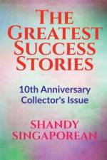 The Greatest Success Stories af Shandy Singaporean