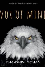 Vox of mine af Dharshini Mohan