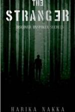 THE STRANGER af Harika Nakka