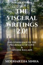 The Visceral Writings 2.0! af Siddhartha Sinha