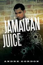 Jamaican Juice af Andre Gordon