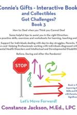 Connie's Gifts- Interactive Books and Collectibles. Got Challenges? Book 3 af Constance Jackson M. Ed. LPC