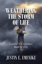 Weathering the Storm of Life af Justin E Emenike