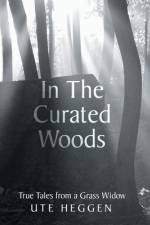 In the Curated Woods af Ute Heggen