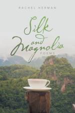 Silk and Magnolia af Rachel Herman