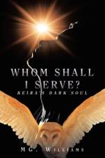 Whom Shall I Serve? af Mg. Williams