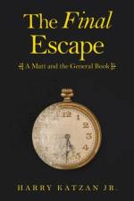 The Final Escape af Harry Katzan Jr.