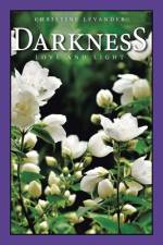 Darkness af Christine Levander