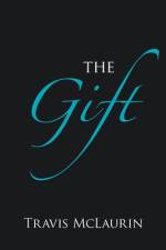 The Gift af Travis McLaurin