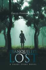 Tranquility Lost af David Pennington