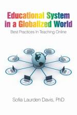 Educational System in a Globalized World af Sofia Laurden Davis