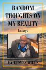 Random Thoughts on My Reality af Jay Thomas Willis