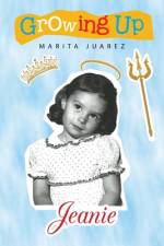 Growing up Jeanie af Marita Juarez
