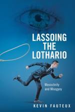 Lassoing the Lothario af Kevin Fauteux