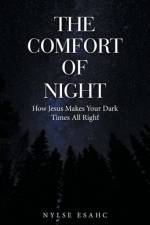 Comfort of Night af Nylse Esahc