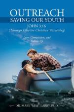 Outreach Saving Our Youth af Dr Mary May