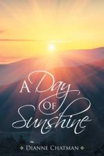 A Day of Sunshine af Dianne Chatman