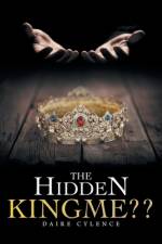The Hidden Kingme?? af Daire Cylence