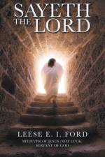Sayeth the Lord af Leese E. I. Ford