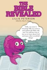 The Bible Revealed af Lillie Peterson
