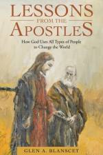 Lessons from the Apostles af Glen A. Blanscet