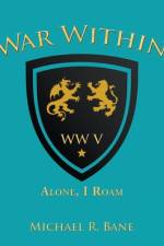 War Within af Michael R Bane