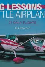 Big Lessons from Little Airplanes af Newman Tex Newman