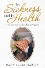 In Sickness and in Health af Dana Fuggi Martin