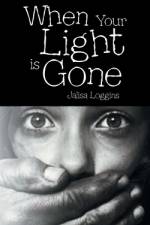 When Your Light Is Gone af Jalisa Loggins