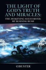 Light of God's Truth and Miracles af 45Buster