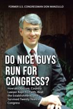 Do Nice Guys Run for Congress? af Former U. S. Congressman Don Manzullo