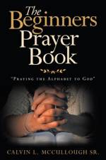 Beginners Prayer Book af Sr McCullough