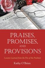 Praises, Promises, and Provisions af Kathy O'Brien