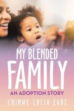 My Blended Family af Chinwe Lucia Egbe