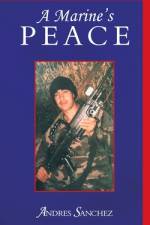A Marine's Peace af Andres Sanchez
