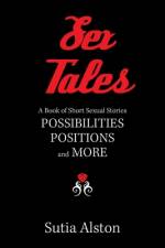 Sex Tales af Sutia Alston