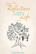 Some More Reflections and Such, in the Key of Life af Mobe McScrotom