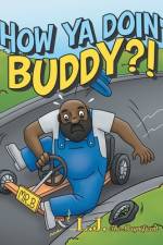 How Ya Doin' Buddy?! af L. J. The Magnificent