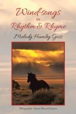 Wind-Songs in Rhythm & Rhyme af Melody Hamby Goss