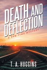 Death and Deflection af T. A. Huggins