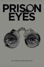 Prison Eyes af Love Forever Sincerely Yours