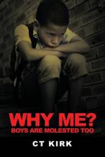 Why Me? af Ct Kirk