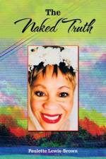 The Naked Truth af Paulette Lewis-Brown