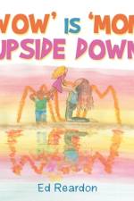 'Wow' Is 'Mom' Upside Down af Ed Reardon