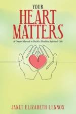 Your Heart Matters af Janet Elizabeth Lennox