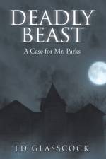 Deadly Beast af Ed Glasscock