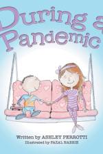 During a Pandemic af Ashley Perrotti