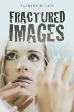 Fractured Images af Barbara McLain