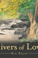 Rivers of Love af Ren Royal