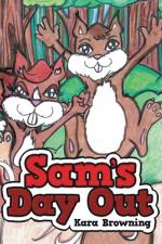 Sam's Day Out af Kara Browning